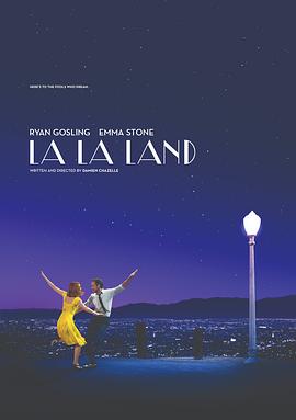 爱乐之城 / La La Land